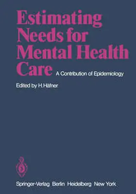 Häfner |  Estimating Needs for Mental Health Care | eBook | Sack Fachmedien