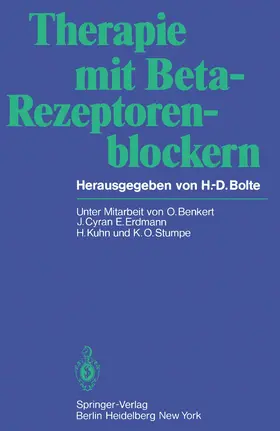 Bolte |  Therapie mit Beta-Rezeptorenblockern | Buch |  Sack Fachmedien