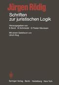 Rödig / Bund / Thieler-Mevissen |  Schriften zur juristischen Logik | Buch |  Sack Fachmedien