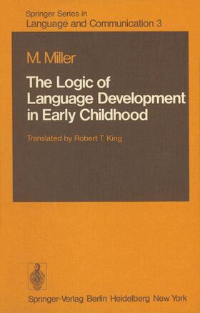 Miller |  The Logic of Language Development in Early Childhood | Buch |  Sack Fachmedien