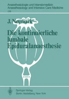 Neumark |  Die kontinuierliche lumbale Epiduralanaesthesie | eBook | Sack Fachmedien
