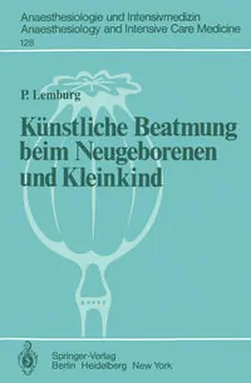 Lemburg |  Künstliche Beatmung beim Neugeborenen und Kleinkind | eBook | Sack Fachmedien