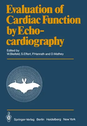 Bleifeld / Mathey / Effert |  Evaluation of Cardiac Function by Echocardiography | Buch |  Sack Fachmedien