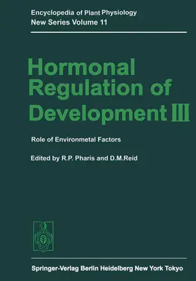 Pharis / Reid |  Hormonal Regulation of Development III | Buch |  Sack Fachmedien