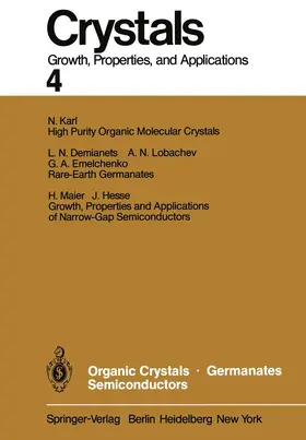 Karl / Demianets / Lobachev |  Organic Crystals Germanates Semiconductors | Buch |  Sack Fachmedien