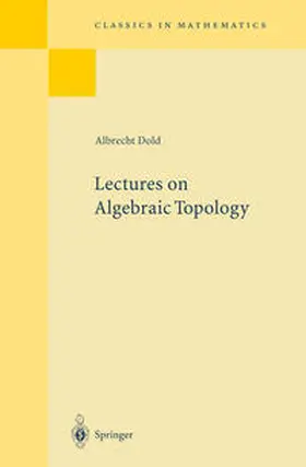 Dold |  Lectures on Algebraic Topology | eBook | Sack Fachmedien