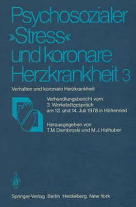 Dembroski / Halhuber |  Psychosozialer "Stress" und koronare Herzkrankheit 3 | eBook | Sack Fachmedien