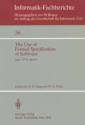 Berg / Giloi |  The Use of Formal Specification of Software | eBook | Sack Fachmedien