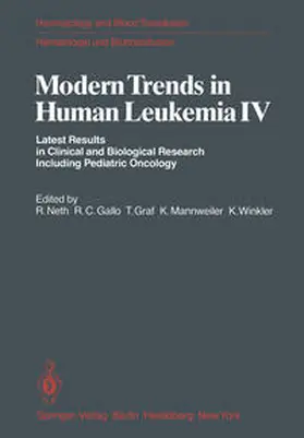 Neth / Gallo / Graf |  Modern Trends in Human Leukemia IV | eBook | Sack Fachmedien