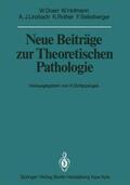 Doerr / Hofmann / Schipperges |  Neue Beiträge zur Theoretischen Pathologie | Buch |  Sack Fachmedien