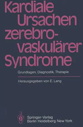 Lang |  Kardiale Ursachen zerebrovaskulärer Syndrome | eBook | Sack Fachmedien