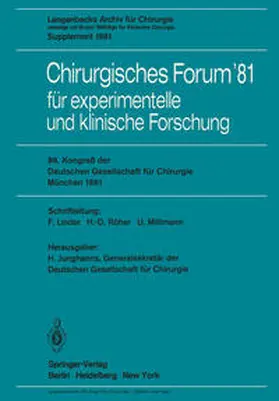 Junghanns / Röher / Uhlschmid |  Chirurgisches Forum ’81 für experimentelle und klinische Forschung | eBook | Sack Fachmedien