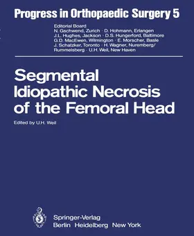 Weil |  Segmental Idiopathic Necrosis of the Femoral Head | Buch |  Sack Fachmedien