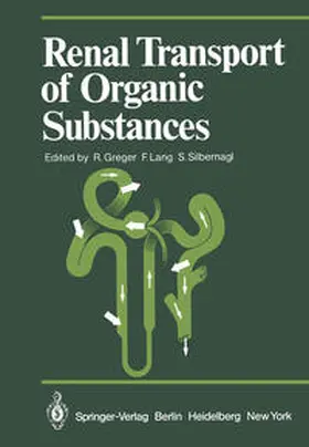 Greger / Lang / Silbernagl |  Renal Transport of Organic Substances | eBook | Sack Fachmedien