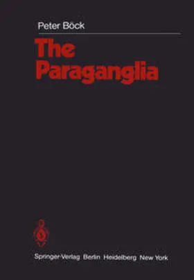 Böck |  The Paraganglia | eBook | Sack Fachmedien