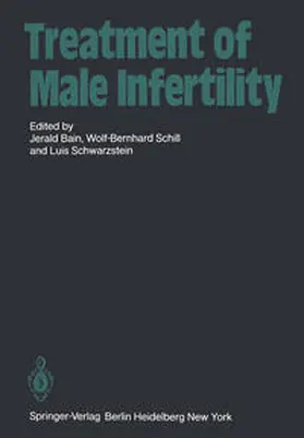 Bain / Schill / Schwarzstein |  Treatment of Male Infertility | eBook | Sack Fachmedien