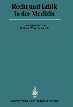 Doerr / Laufs / Jacob |  Recht und Ethik in der Medizin | Buch |  Sack Fachmedien