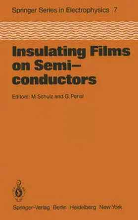 Schulz / Pensl |  Insulating Films on Semiconductors | eBook | Sack Fachmedien