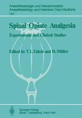Yaksh / Müller | Spinal Opiate Analgesia | E-Book | sack.de