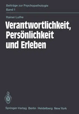 Luthe |  Verantwortlichkeit, Persönlichkeit und Erleben | eBook | Sack Fachmedien