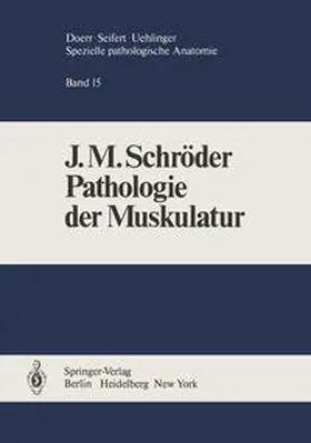 Schröder |  Pathologie der Muskulatur | eBook | Sack Fachmedien