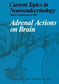 Pfaff / Ganten |  Adrenal Actions on Brain | Buch |  Sack Fachmedien