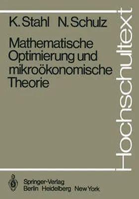 Stahl / Schulz |  Mathematische Optimierung und mikroökonomische Theorie | eBook | Sack Fachmedien