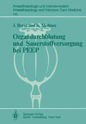 Beyer / Messmer |  Organdurchblutung und Sauerstoffversorgung bei PEEP | eBook | Sack Fachmedien