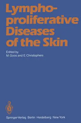 Goos / Christophers |  Lymphoproliferative Diseases of the Skin | eBook | Sack Fachmedien