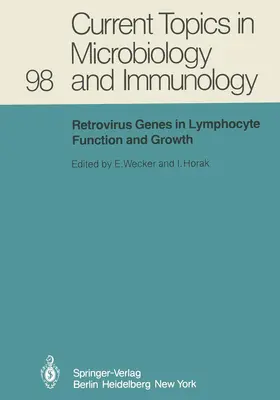 Wecker / Horak |  Retrovirus Genes in Lymphocyte Function and Growth | Buch |  Sack Fachmedien