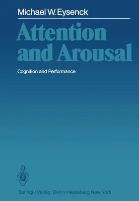 Eysenck |  Attention and Arousal | Buch |  Sack Fachmedien