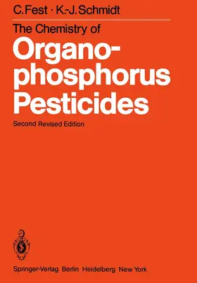 Fest / Schmidt |  The Chemistry of Organophosphorus Pesticides | Buch |  Sack Fachmedien