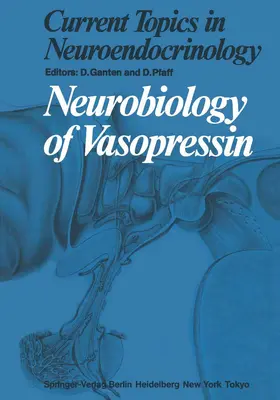 Ganten / Pfaff |  Neurobiology of Vasopressin | Buch |  Sack Fachmedien