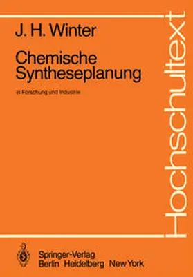 Winter |  Chemische Syntheseplanung in Forschung und Industrie | eBook | Sack Fachmedien