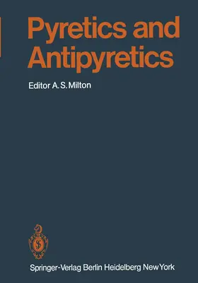 Milton |  Pyretics and Antipyretics | Buch |  Sack Fachmedien