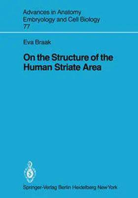 Braak |  On the Structure of the Human Striate Area | eBook | Sack Fachmedien