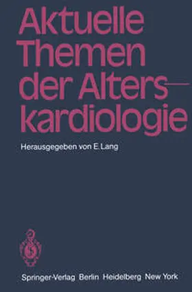 Lang |  Aktuelle Themen der Alterskardiologie | eBook | Sack Fachmedien