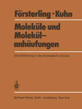 Försterling / Kuhn |  Moleküle und Molekülanhäufungen | eBook | Sack Fachmedien