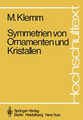 Klemm |  Symmetrien von Ornamenten und Kristallen | eBook | Sack Fachmedien