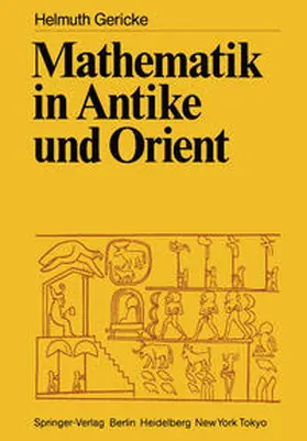 Gericke |  Mathematik in Antike und Orient | eBook | Sack Fachmedien