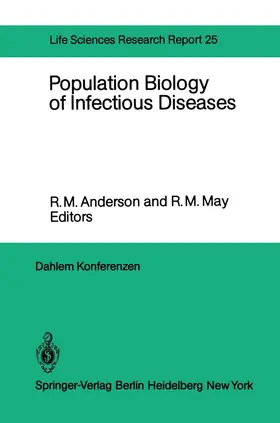 Anderson / May |  Population Biology of Infectious Diseases | Buch |  Sack Fachmedien