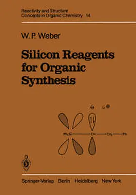 Weber |  Silicon Reagents for Organic Synthesis | eBook | Sack Fachmedien
