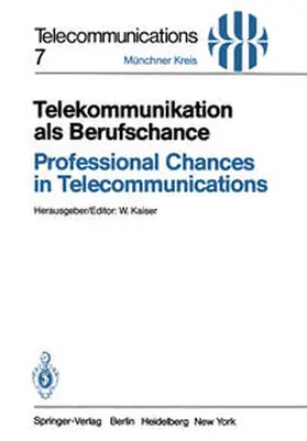Kaiser |  Telekommunikation als Berufschance / Professional Chances in Telecommunications | eBook | Sack Fachmedien
