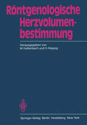 Kaltenbach / Klepzig |  Röntgenologische Herzvolumenbestimmung | eBook | Sack Fachmedien
