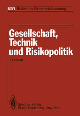 Conrad |  Gesellschaft, Technik und Risikopolitik | eBook | Sack Fachmedien