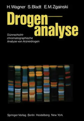 Wagner / Bladt / Zgainski |  Drogenanalyse | eBook | Sack Fachmedien