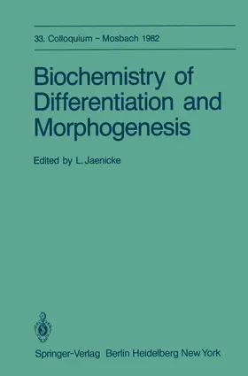 Jaenicke |  Biochemistry of Differentiation and Morphogenesis | Buch |  Sack Fachmedien