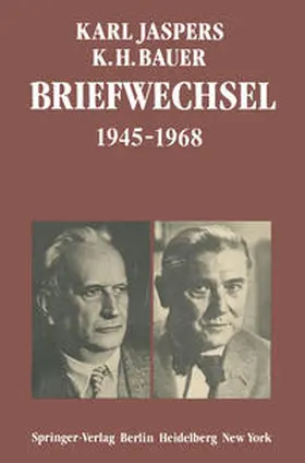 Jaspers / Bauer / Rosa |  Briefwechsel 1945-1968 | eBook | Sack Fachmedien