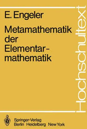 Engeler |  Metamathematik der Elementarmathematik | eBook | Sack Fachmedien