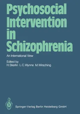 Stierlin / Wynne / Wirsching |  Psychosocial Intervention in Schizophrenia | Buch |  Sack Fachmedien